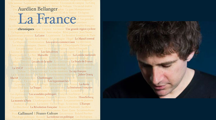 RÃ©sultat de recherche d'images pour "La France chroniques AurÃ©lien Bellanger Gallimard France Culture"